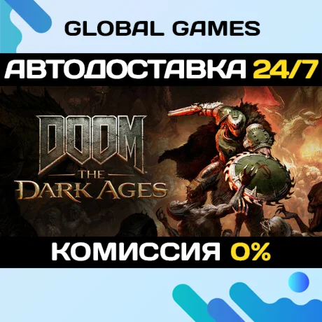 DOOM: The Dark AgesSteam Ключ РФ+СНГ