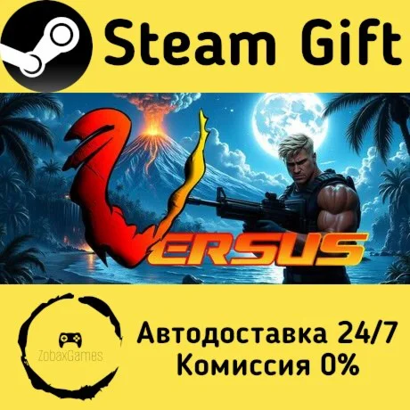  Versus ???? Steam Gift РФ/КЗ/др.  Автодоставка