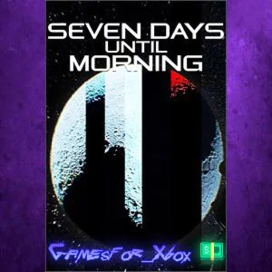 ️Seven Days Until Morning XBOX