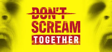 ️DON'T SCREAM TOGETHER | АВТОДОСТАВКА [RU Steam Gift]