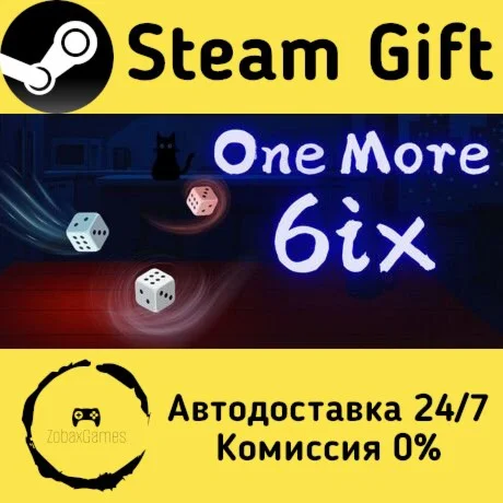  One More 6ix ???? Steam Gift РФ/КЗ/др.  Автодоставка