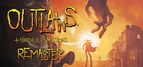 Outlaws + Handful of Missions: Remaster (Steam Gift RU)