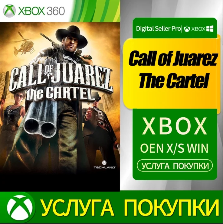 Call of Juarez The Cartel XBOX Любая учетная запись