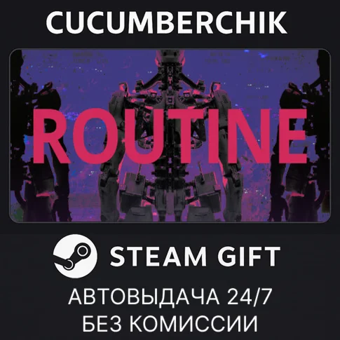 RoutineSTEAM GIFT AUTORU+МИР