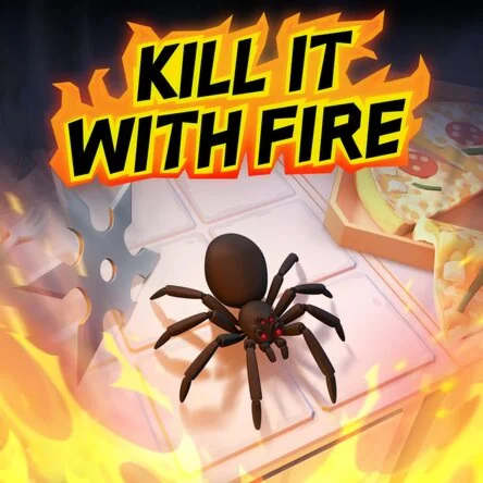 Kill It With Fire (PS4)