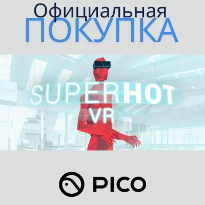 SUPERHOT VR для PICO