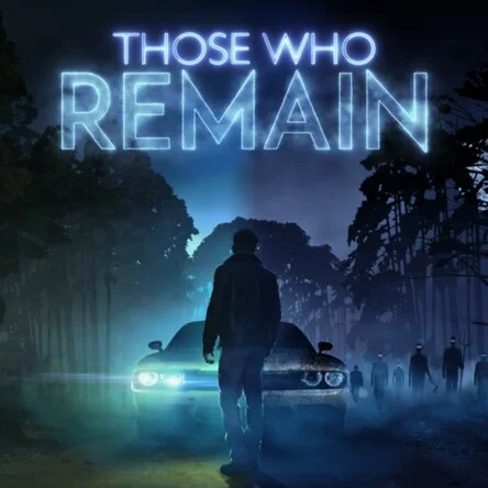 Those Who Remain (PS4)