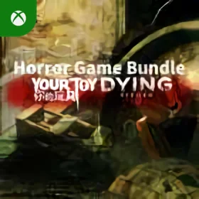 YourToy and Dying: Reborn Horror Game Bundle Xbox