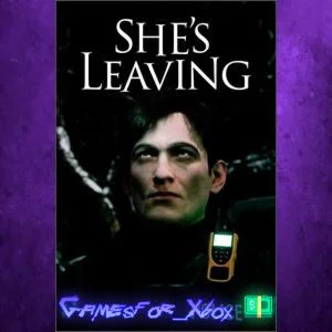 ️Shes Leaving XBOX