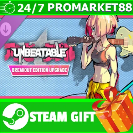 ️UNBEATABLE - Breakout Edition Upgrade STEAM GIFT