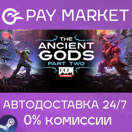 ️DOOM Eternal: The Ancient Gods - Part Two | АВТО RU
