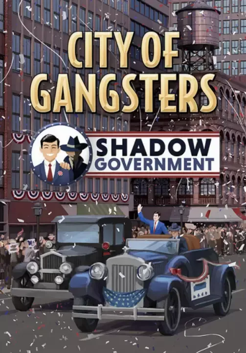 (DLC) City of Gangsters: Shadow Government (STEAM Ключ)