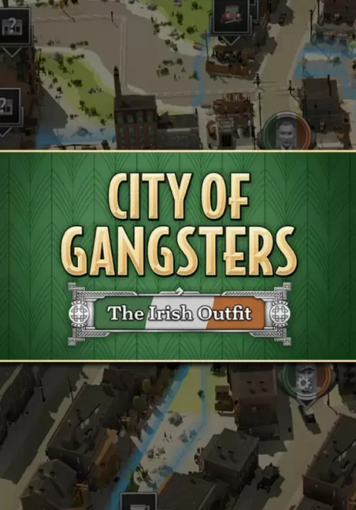 (DLC) City of Gangsters: The Irish Outfit (STEAM Ключ) 