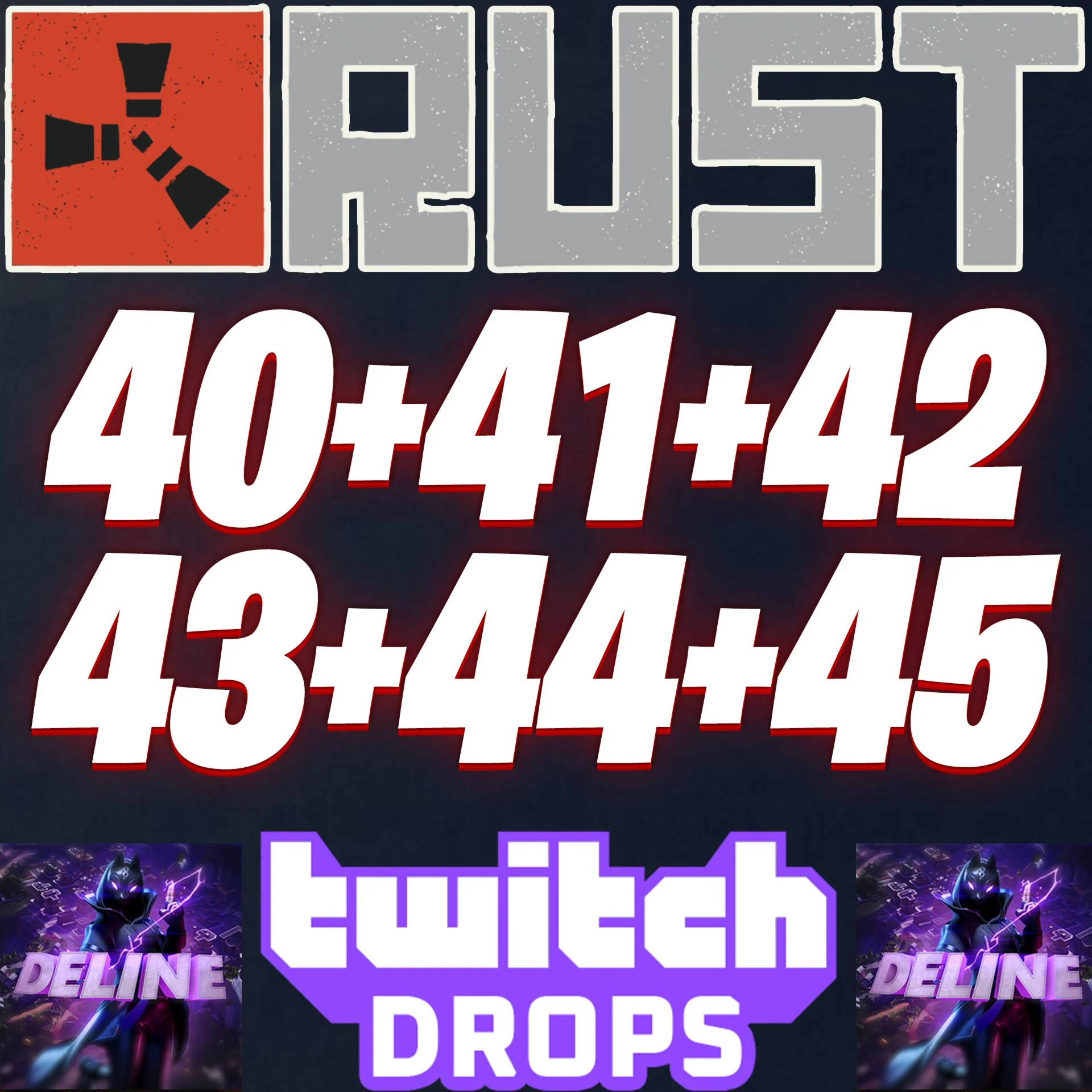 RUST TWITCH DROPS ✅ 40+41+42+43+44+45 РАУНД (77 СКИНОВ)