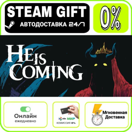 He is Coming | RU + МИР · AUTO 24/7