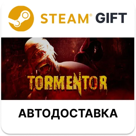 TORMENTOR Steam РУ КЗ УКР ТР РБ СНГ автодоставка