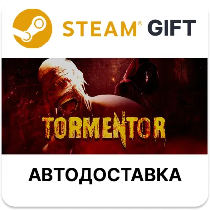 TORMENTOR Steam РУ КЗ УКР ТР РБ СНГ автодоставка