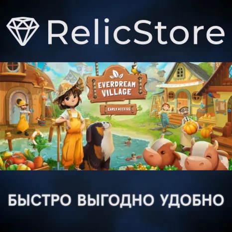 Everdream Village - STEAM GIFT РОССИЯ