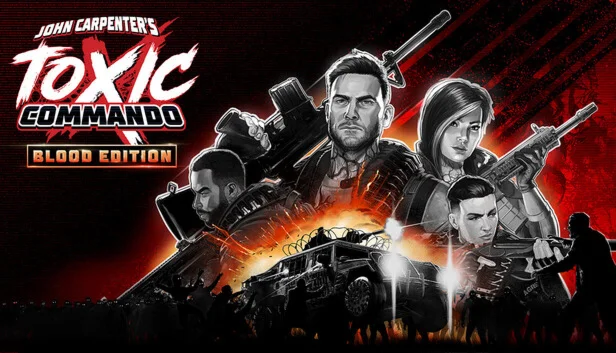 John Carpenter's Toxic Commando Blood E |АВТО RU Steam