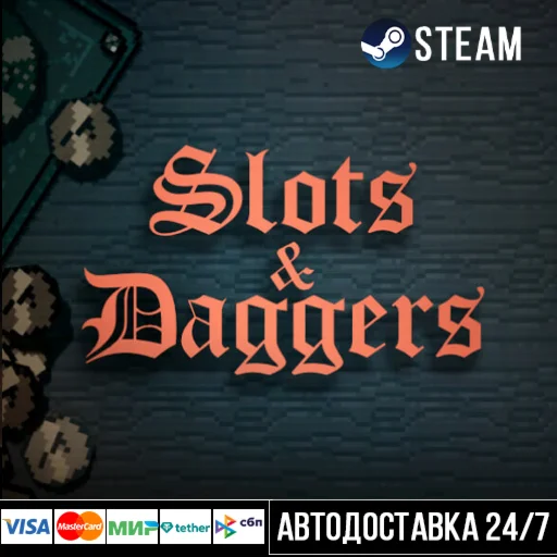 Slots & Daggers СТИМ Steam Gift