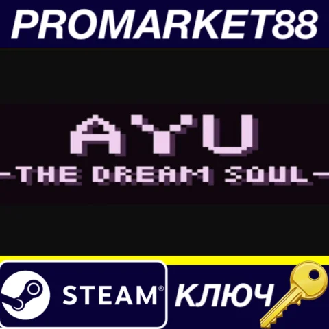 Ayu - The Dream Soul Steam КЛЮЧ GLOBAL