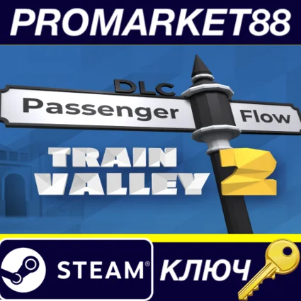 Train Valley 2 - Passenger Flow DLC Steam КЛЮЧ GLOBAL