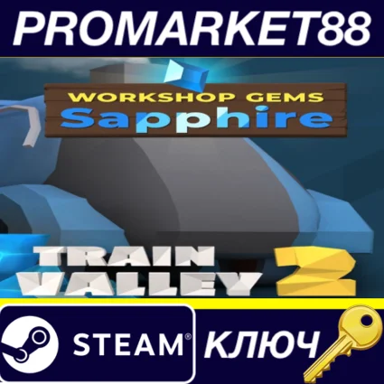 Train Valley 2: Workshop Gems - Sapphire DLC Steam КЛЮЧ