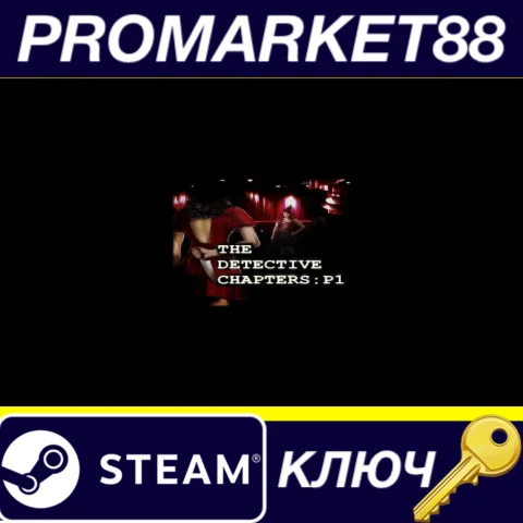 The Detective Chapters: Part One Steam КЛЮЧ GLOBAL