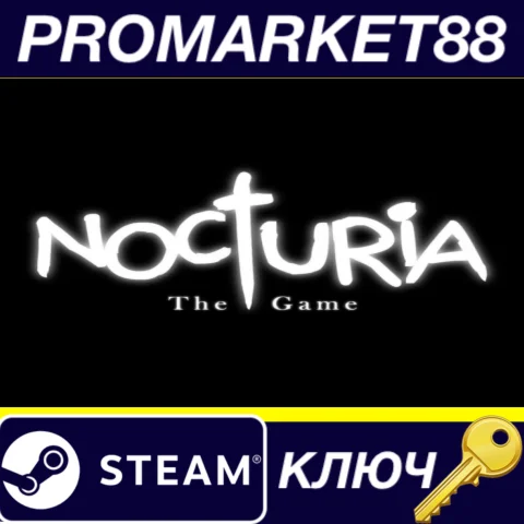 Nocturia The Game Steam КЛЮЧ GLOBAL