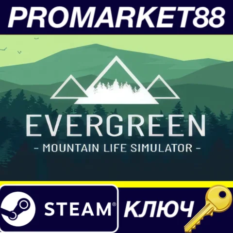 Evergreen - Mountain Life Simulator Steam КЛЮЧ GLOBAL