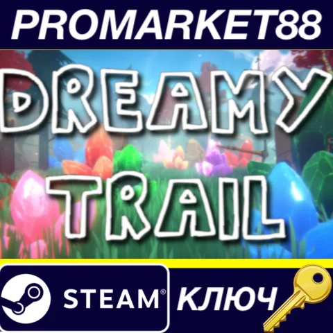 Dreamy Trail Steam КЛЮЧ GLOBAL