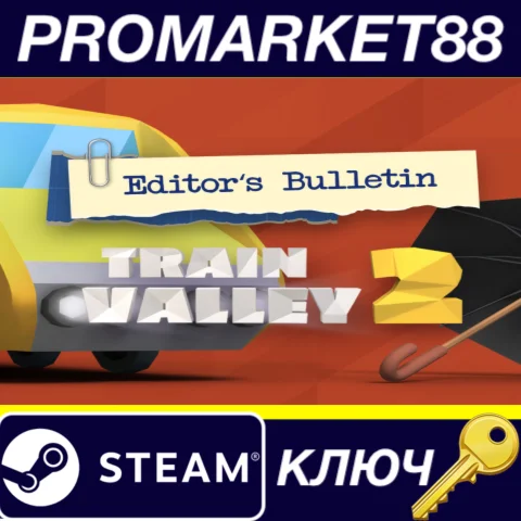 Train Valley 2 - Editor's Bulletin DLC Steam КЛЮЧ