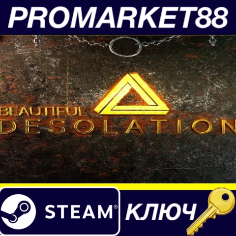 BEAUTIFUL DESOLATION EU Steam КЛЮЧ ЕВРОПА