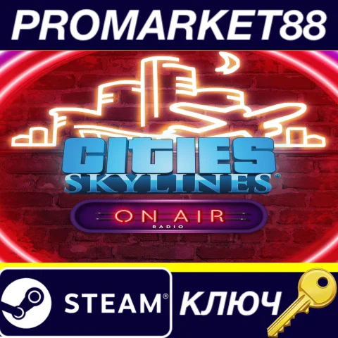 Cities: Skylines - On Air Radio DLC EU Steam КЛЮЧ