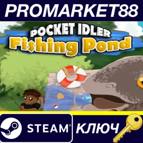 Pocket Idler: Fishing Pond Steam КЛЮЧ GLOBAL