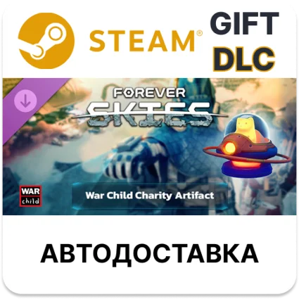 Forever Skies - War Child Charity Artifact Steam DLC