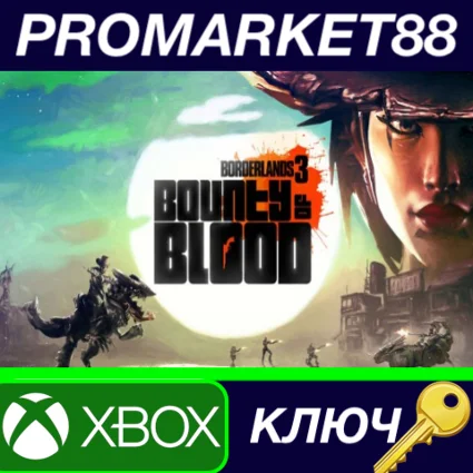Borderlands 3: Bounty of Blood DLC XBOX One КЛЮЧ