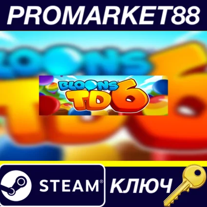 Bloons TD 6 Steam КЛЮЧ GLOBAL
