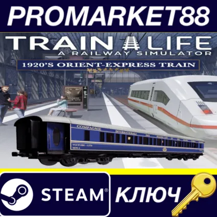 Train Life - 1920'S Orient-Express Train DLC Steam КЛЮЧ
