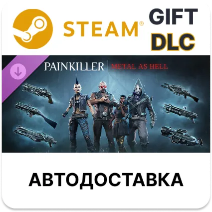 Painkiller Metal As Hell Pack Steam DLC РУ КЗ и др