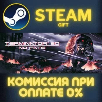 Terminator 2D: NO FATE СТИМ ПК ГИФТ АВТОДОСТАВКА STEAM