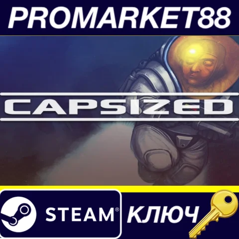 Capsized EU Steam КЛЮЧ ЕВРОПА