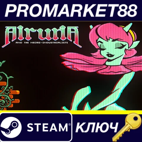 Alruna and the Necro-Industrialists Steam КЛЮЧ GLOBAL