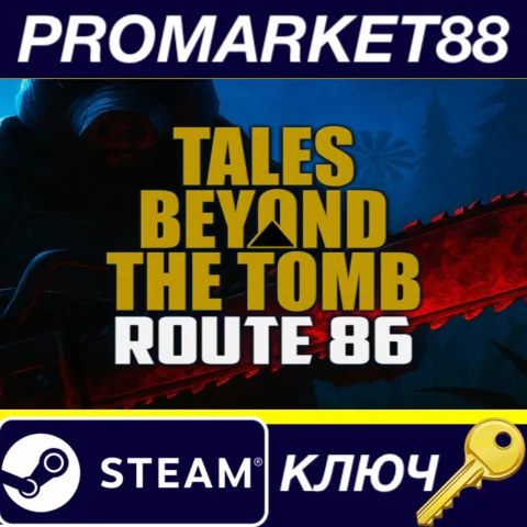 Tales Beyond The Tomb - Route 86 Steam КЛЮЧ GLOBAL