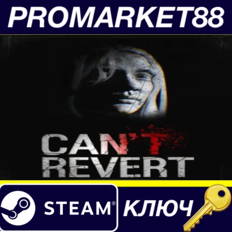 Can't revert Steam КЛЮЧ GLOBAL