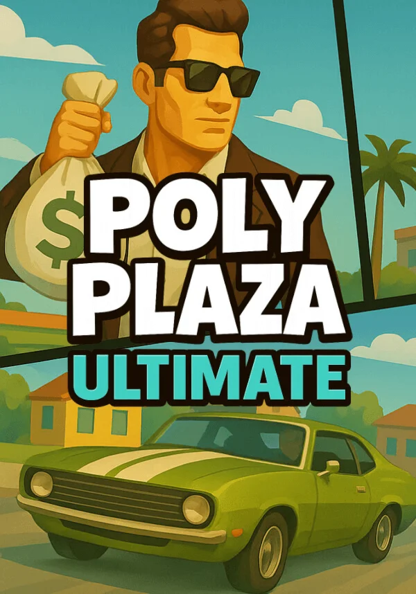 Poly Plaza ULTIMATE (Steam/WW)