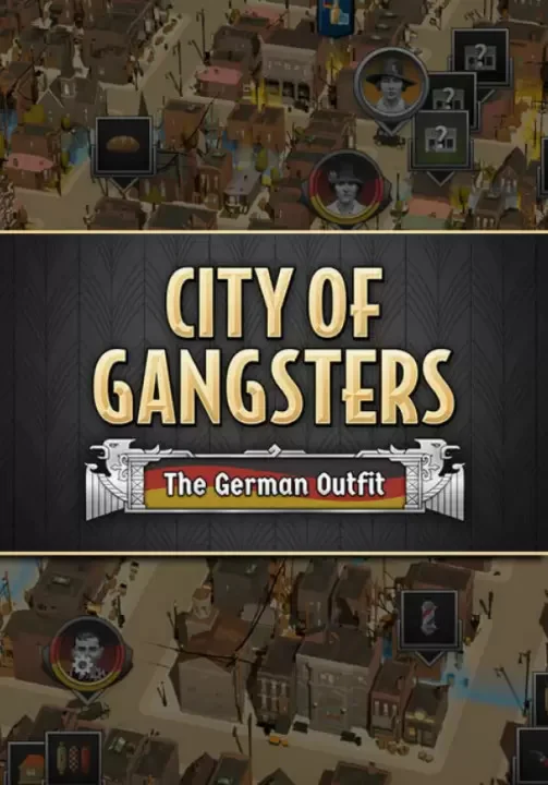 City of Gangsters: The German Outfit (Steam/RU+CIS)