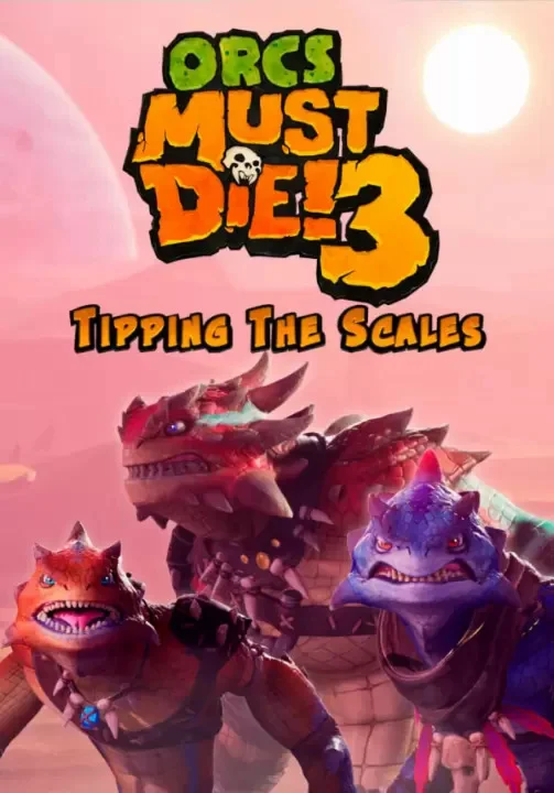 Orcs Must Die! 3 - Tipping the Scales DLC (Steam/ROW)
