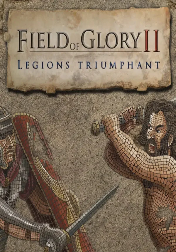 Field of Glory II: Legions Triumphant (Steam/RU+CIS)