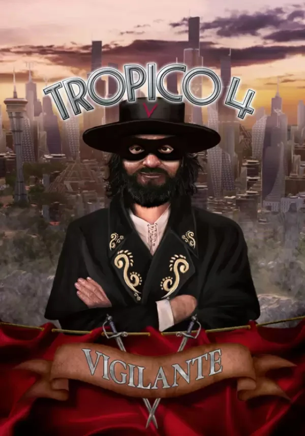 Tropico 4 - Vigilante (Steam/RU+CIS)
